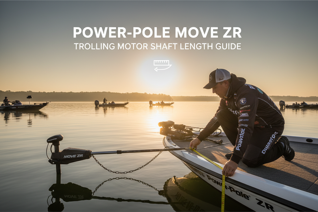 How to Choose the Right Shaft Length for Your Power-Pole MOVE ZR Trolling Motor